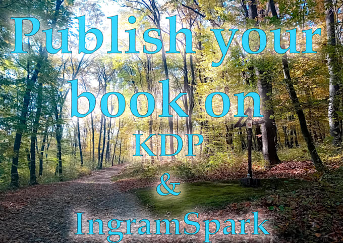 format your book on ingramspark or amazon