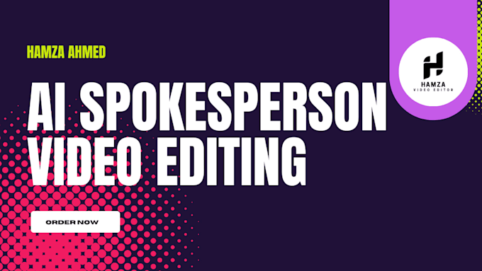 ai spokesperson and video editing