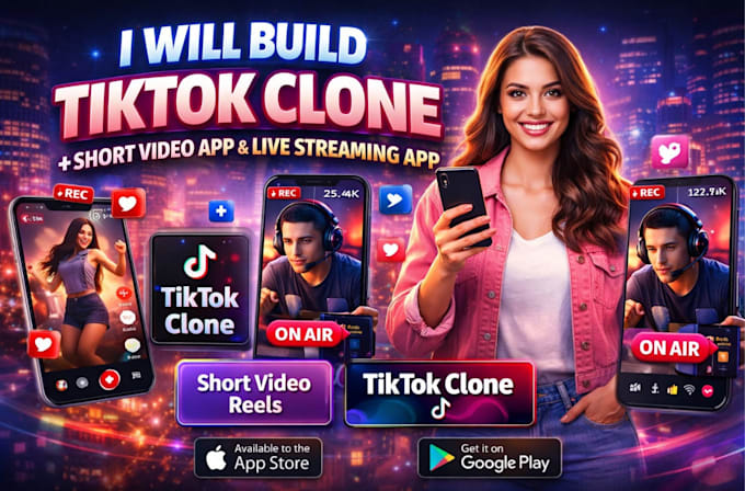 develop short video app, live streaming app, reels app, tiktok clone