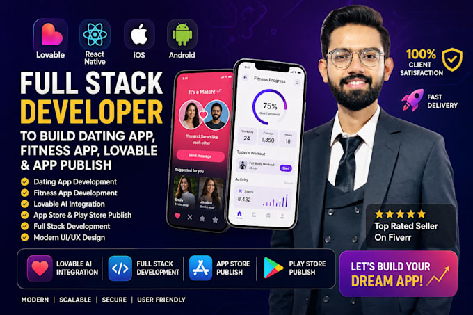 full stack developer to build a dating app, fitness app, lovable and app publish