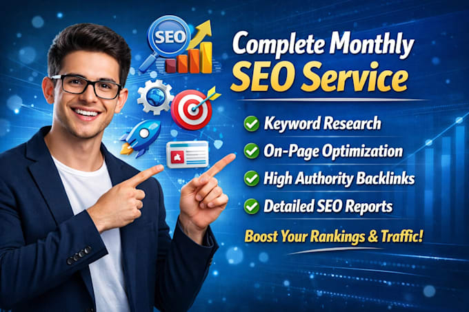Do complete monthly seo service for any website ranking by ...