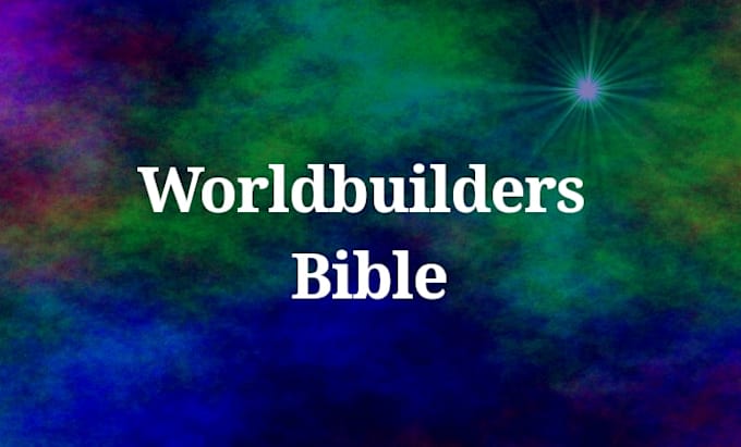 create a worldbulding lore bible for your project