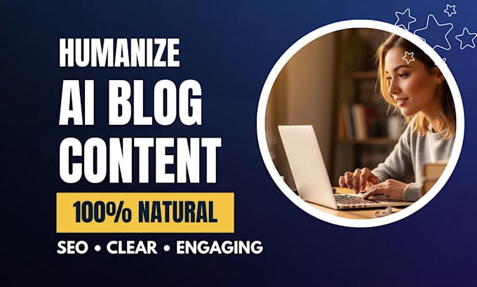 humanize, edit and proofread ai blog posts for SEO ranking