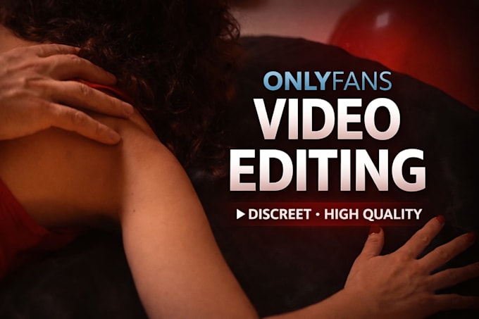 edit your onlyfans videos