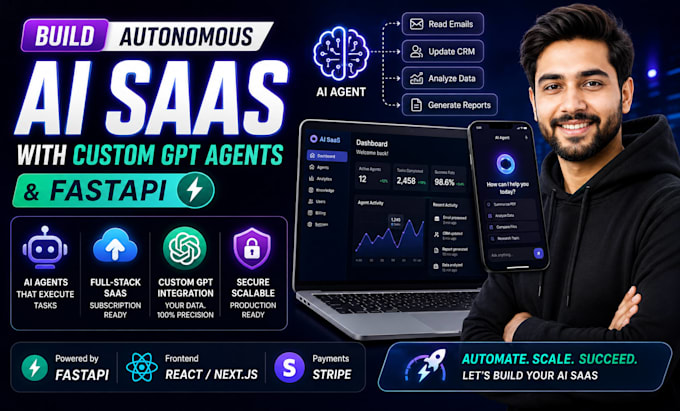 build an autonomous ai saas with custom gpt agents and fastapi