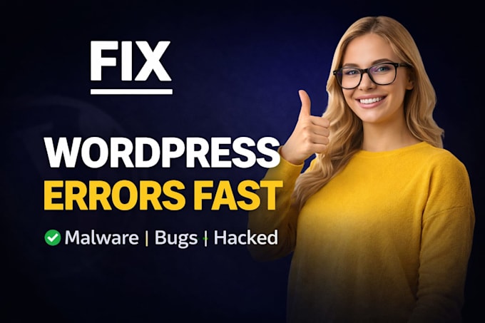 fix wordpress errors, bugs, malware and hacked website fast