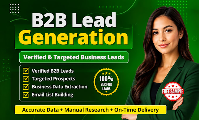 do verified b2b lead generation and targeted business lead, b2b data extraction