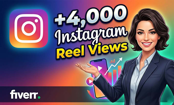 do instagram reels promotion for 4000 instagram reel views