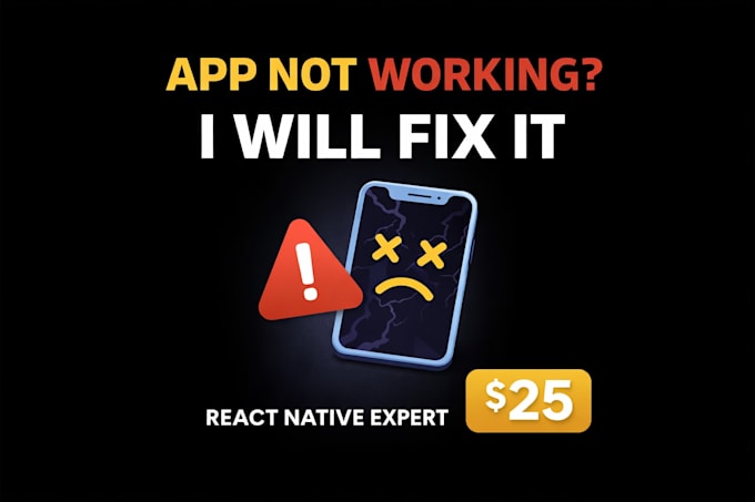 fix your react native bugs, expo issues, android and ios errors fast