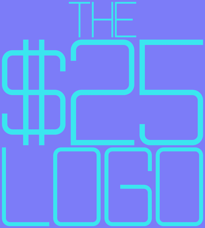 create a logo for 25 bucks
