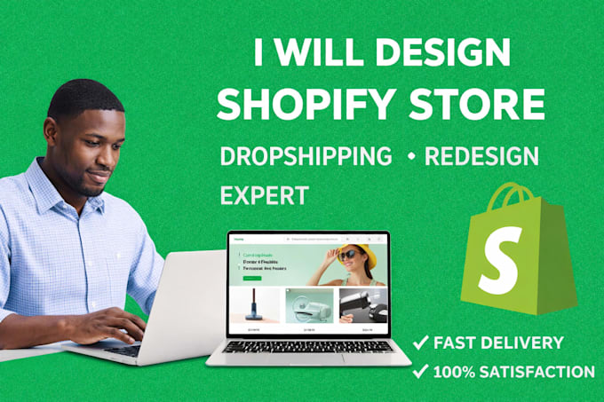 build shopify dropshipping store,  design and redesign shopify store
