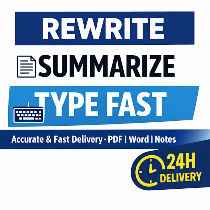 rewrite, summarize, type your documents fast and accurately