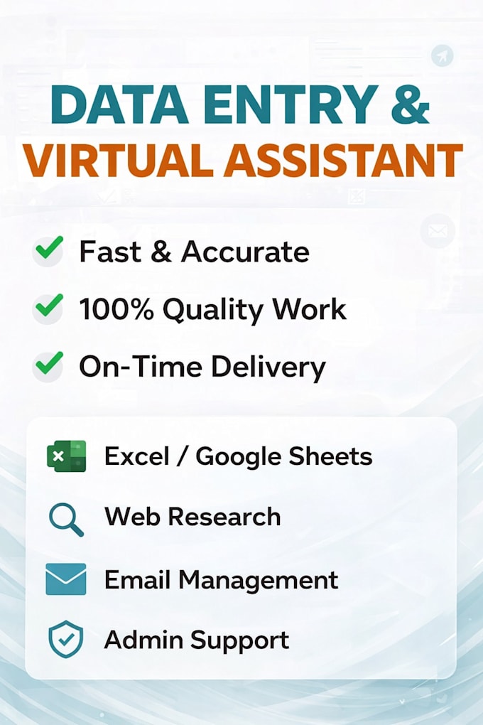 accurate data entry, excel tasks and be your reliable virtual assistant