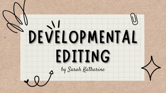 developmentally edit your fiction manuscript