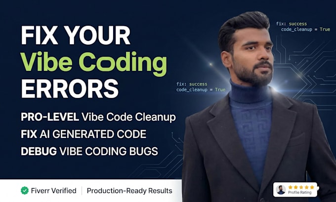 do vibe coding fixing  code cleanup for ai generated apps