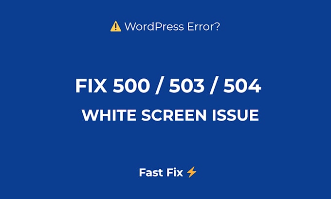 fix wordpress errors 500, 503, 504, 429 and white screen issues fast