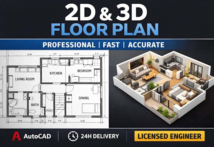 draw 2d floor plan, 3d floor plan, space planning  and architectural drawings