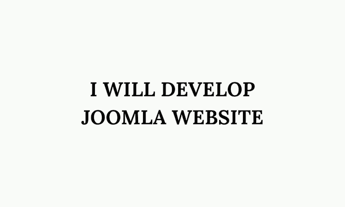 develop good joomla website