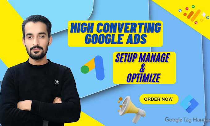 be your google ads specialist for high converting campaigns