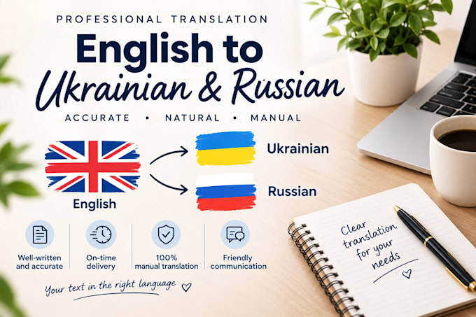 professionally translate english to ukrainian and russian