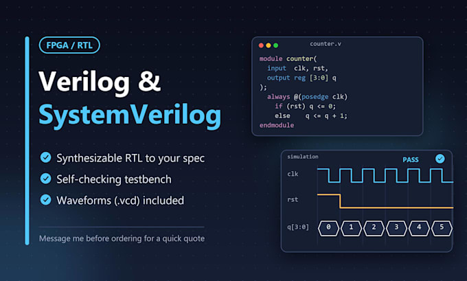 write verilog or systemverilog rtl with testbench and simulation