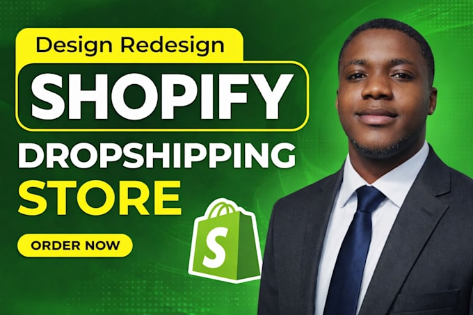 design and redesign shopify dropshipping store