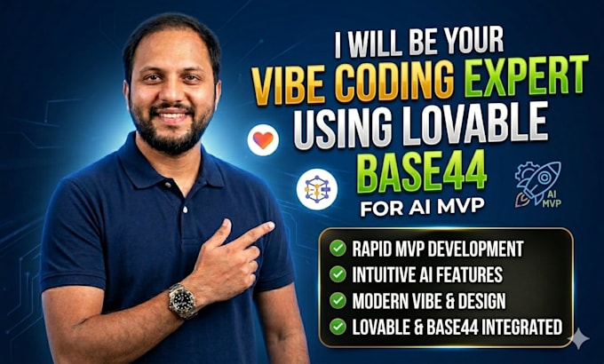 be your vibe coding expert using lovable base44 for ai mvp