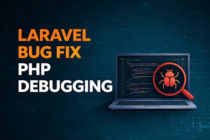 fix, debug and customize your laravel web app