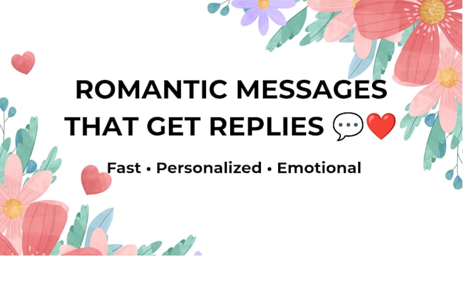 write romantic and flirty messages that get replies