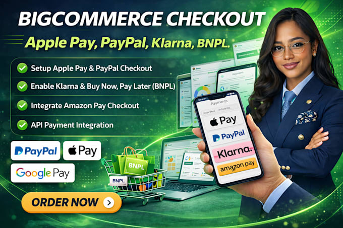 do apple pay, paypal, klarna, bnpl, amazon pay, API payment checkout,bigcommerce