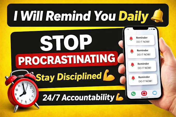 be your accountability partner and send daily reminders