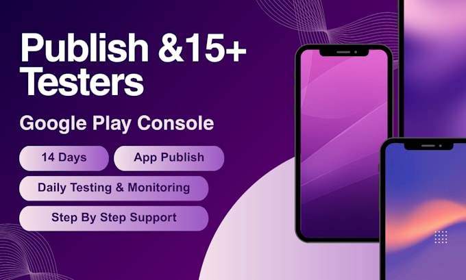 publish apps to google play and provide 12 testers