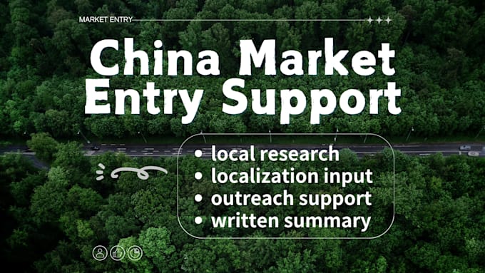 provide china market entry research and local insights