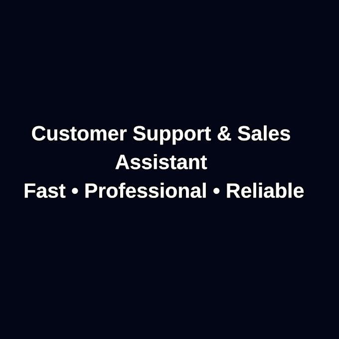 provide customer service and sales chat support