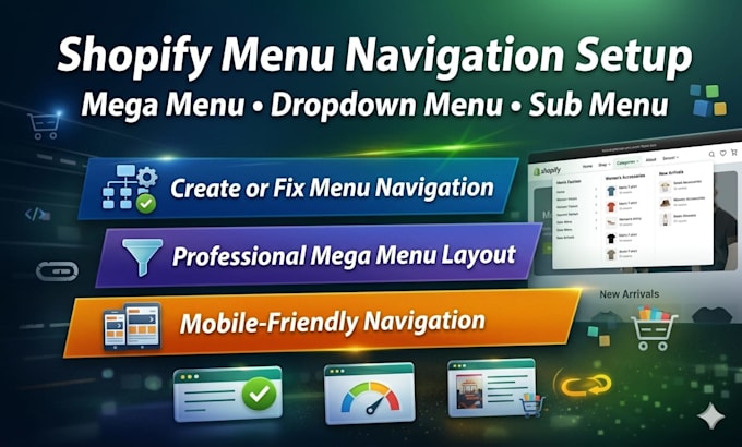 create or fix shopify menu navigation, mega menu, dropdown menu and sub menu