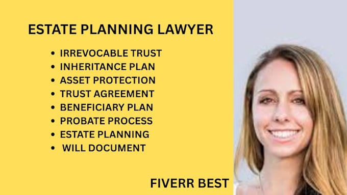 create irrevocable trusts, probate papers, and beneficiary planning documents