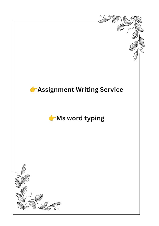 assignment writing ms word work professionally
