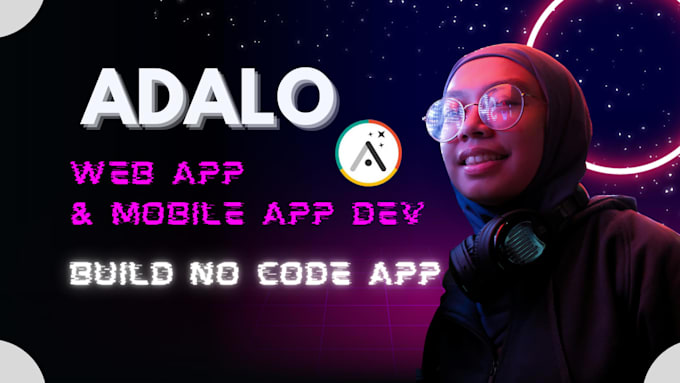 build no code web, mobile app using adalo web app saas mobile app