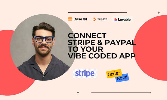 do fast stripe or paypal integration for your lovable app, base44 app replit app