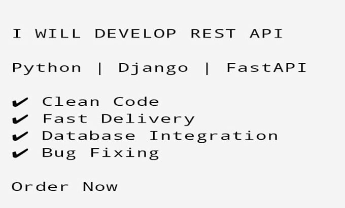 develop rest API using python django or fastapi