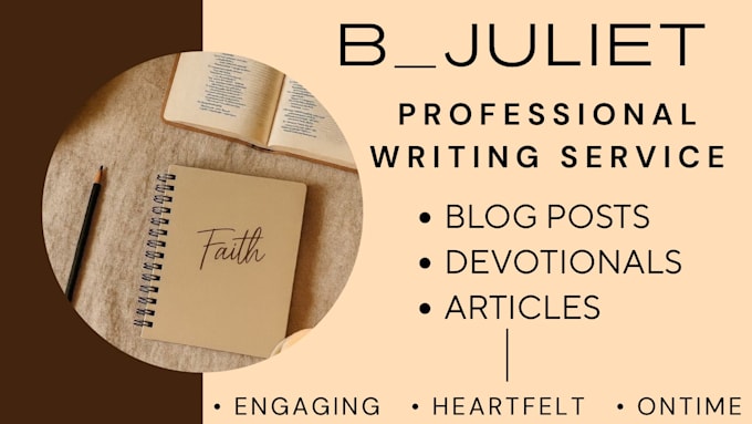 write heartfelt blogs, devotions, and engaging content