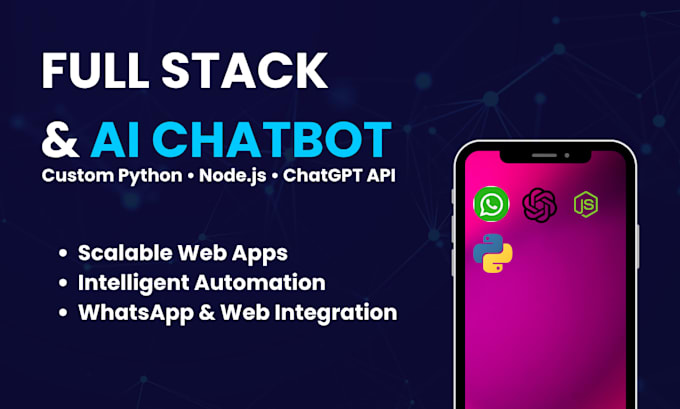 build a full stack web development or ai chatbot development