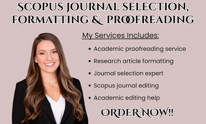 do scopus journal selection, formatting, proofreading and academic writing help