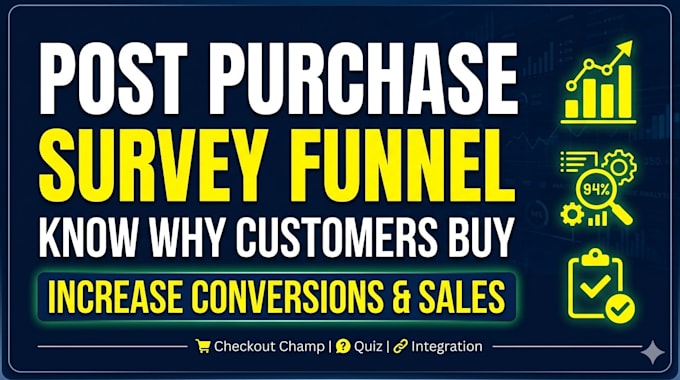 create post purchase survey funnel or quiz checkout champ