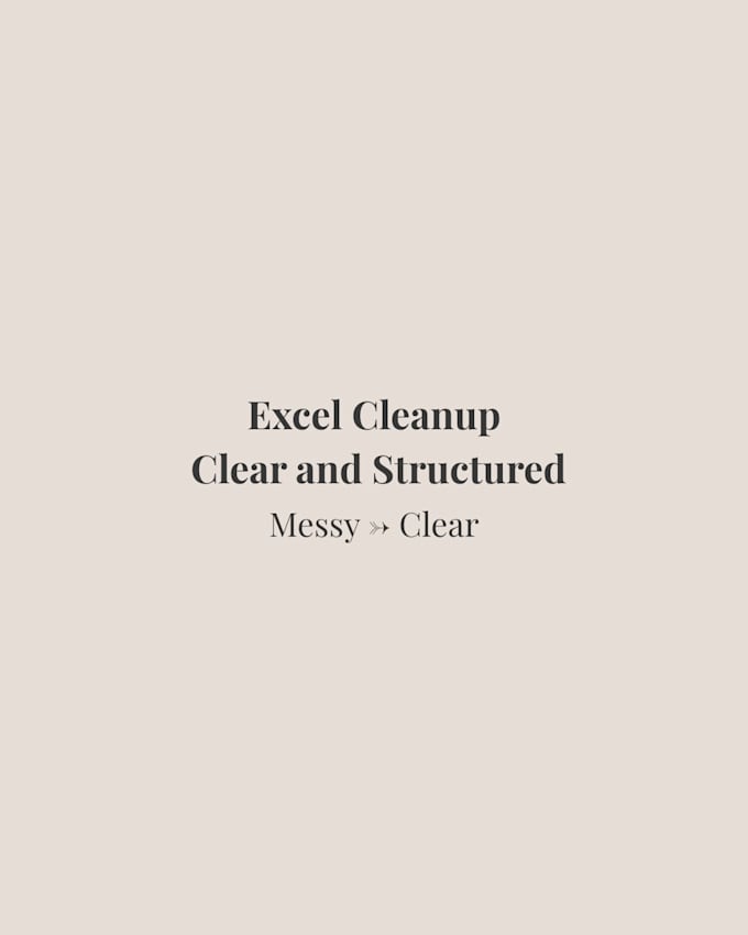 clean, organize and structure your excel data