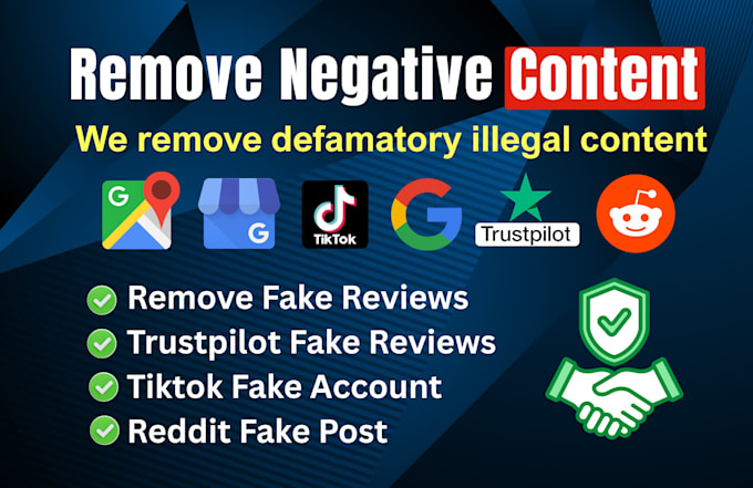 remove google business negative, defaming and fake content