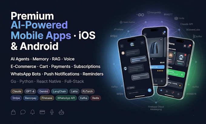 build full stack mobile app with ai integration, chat bot, admin, payments