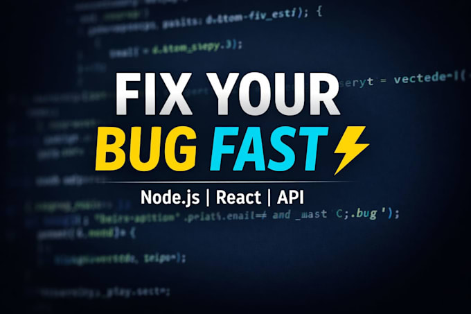 Fix your node js, react or api bugs fast by Davidangelcb | Fiverr