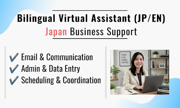 be your bilingual VA for japan market entry communication and coordination