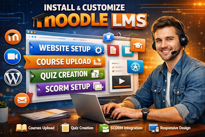 install customize moodle lms website, course upload, quiz, scorm setup